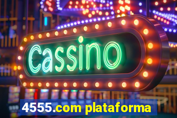 4555.com plataforma